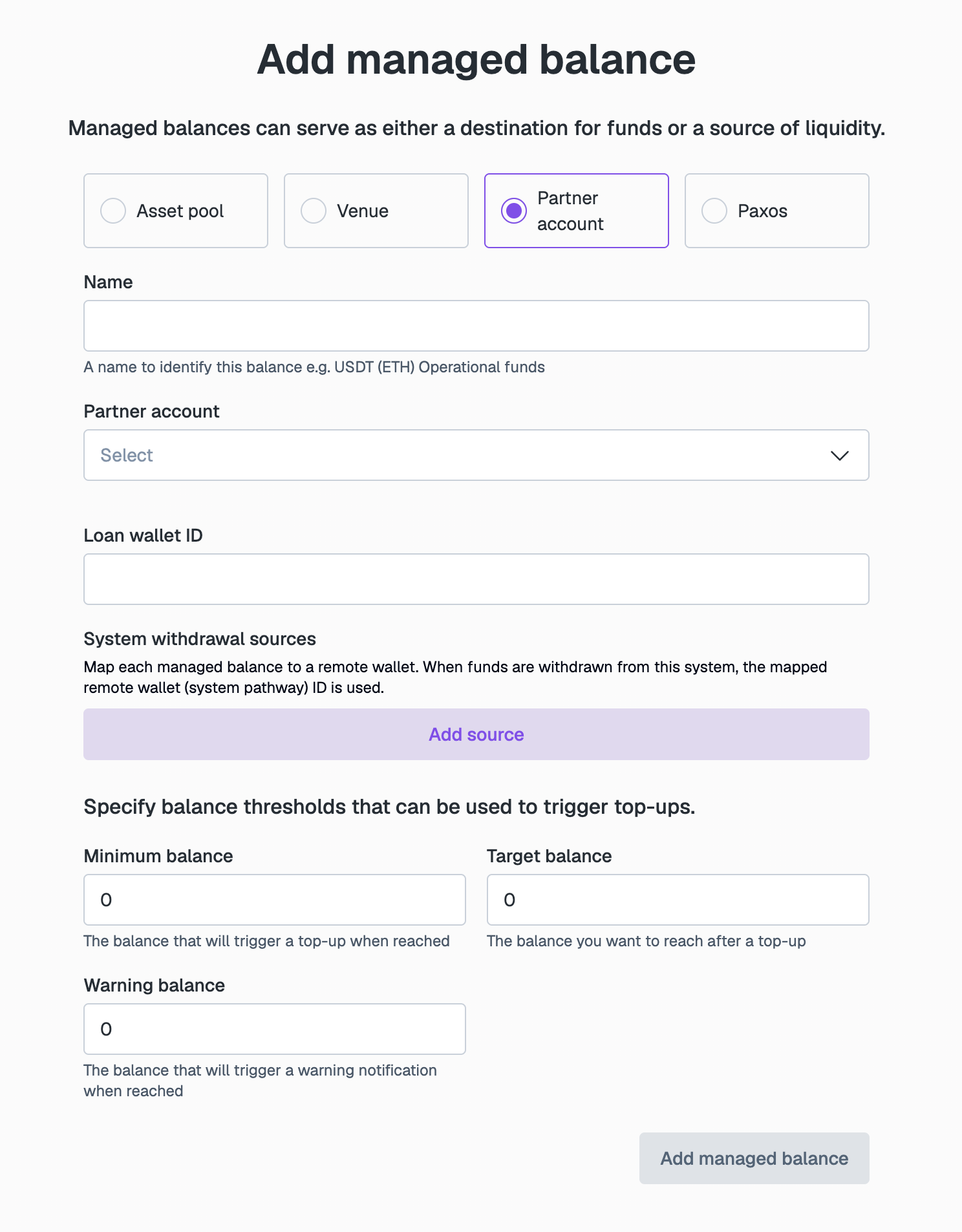 Add managed balance form for a Partner account balance, showing Name, Partner account, Loan wallet ID, System withdrawal sources, and the balance thresholds